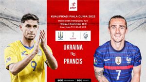 Prediksi Kualifikasi Piala Dunia UKRAINA vs PRANCIS: Sama-sama Pincang