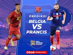 Prediksi Semifinal UEFA Nations League 2021 BELGIA vs PRANCIS: Duel Sengit!