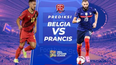 Prediksi Semifinal UEFA Nations League 2021 BELGIA vs PRANCIS: Duel Sengit!