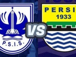 Prediksi BRI Liga 1 PSIS Semarang vs Persib Bandung: Duel Ketat dan Menarik