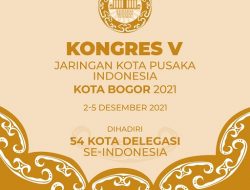 Kota Bogor Siap Jadi Tuan Rumah Kongres ke-V JKPI dan launching Ibu Kota Kebudayaan