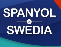 Prediksi Kualifikasi Piala Dunia 2022 Spanyol vs Swedia: Laga Penentuan Kedua Tim