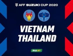 Prediksi Piala AFF 2020 Vietnam vs Thailand: Laga Duo Kandidat Juara?