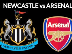 Prediksi Newcastle United vs Arsenal: Kemenangan Harga Mati!