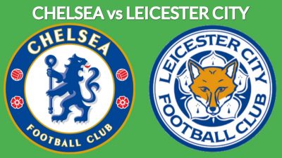 Prediksi Chelsea vs Leicester City: Ambisi The Blues Kunci Tiga Besar