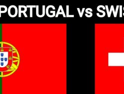 Prediksi UEFA Nations League Portugal vs Swiss: Saling Ngotot Ingin Menang