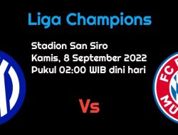 Prediksi Inter Milan vs Bayern Munchen di Liga Champions: Laga Berat Tuan Rumah?