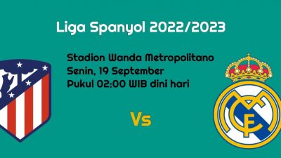 Prediksi Atletico Madrid vs Real Madrid di La Liga: Los Blancos Masih Sempurna