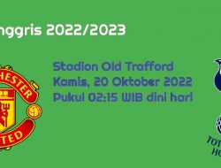 Prediksi Manchester United vs Tottenham Hotspur: Setan Merah Pantas Diunggulkan?
