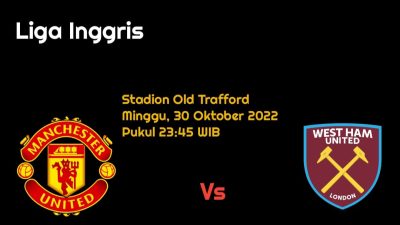 Prediksi Manchester United vs West Ham: Setan Merah Bakal Menang Mudah?