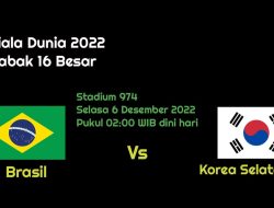 Prediksi Brasil vs Korea Selatan di Babak 16 Besar Piala Dunia 2022
