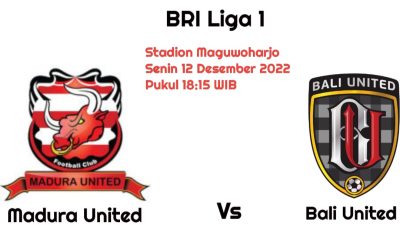 Prediksi Madura United vs Bali United di BRI Liga 1: Serdadu Tridatu Diunggulkan?