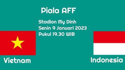 Prediksi Vietnam vs Timnas Indonesia di Semifinal Leg 2 Piala AFF
