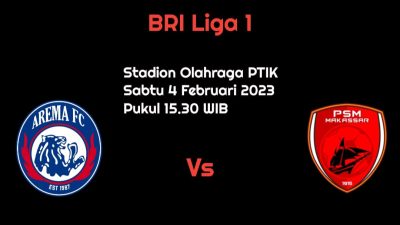 Prediksi Arema FC vs PSM Makassar di BRI Liga 1