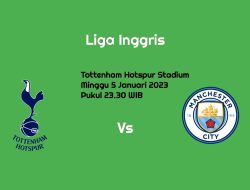 Prediksi Tottenham Hotspur vs Manchester City: The Citizens Harus Menang?