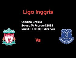 Prediksi Liverpool vs Everton di Liga Inggris: Ada Apa dengan The Reds?