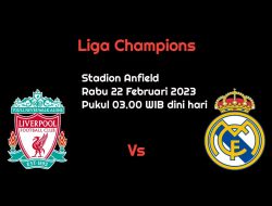Prediksi Liverpool vs Real Madrid di Liga Champions: The Reds Bangkit!