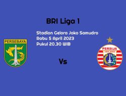 Prediksi Persebaya vs Persija di BRI Liga 1: Sajikan Duel Sengit!