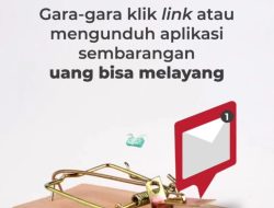 Ini Solusi dari OJK Agar Terhindar dari Modus Penipuan Orang Tak Dikenal