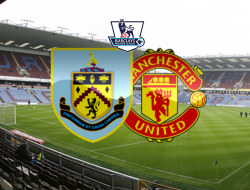 Prediksi Burnley vs Manchester United di Liga Inggris: Periode Buruk Setan Merah