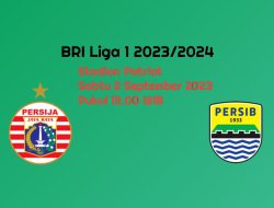 Prediksi Persija vs Persib di BRI Liga 1: Duel Beda Performa