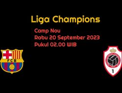 Prediksi Barcelona vs Royal Antwerp di Liga Champions: Laga Menarik
