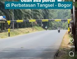 Viral di Medsos, Tangsel Sudah Pasang Portal untuk Tronton, Kabupaten Bogor Kapan?