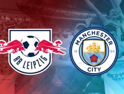 Prediksi RB Leipzig vs Manchester City di Liga Champions: Laga Berat The Citizens?